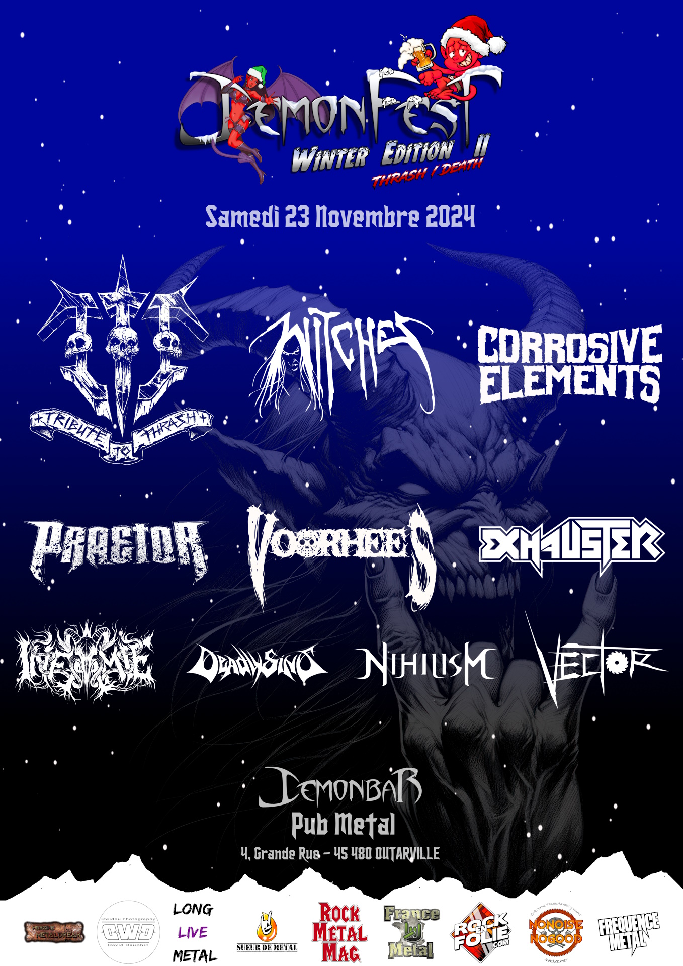 Witches flyer Tribute To Thrash + Witches + Corrosive Elements + Voorhees + Exhauster + Praetor + Infamie + Deadly Sins + Nihilism + Vector @ DemonFesT Winter Edition II - Thrash / Death Demonbar Outarville (45)