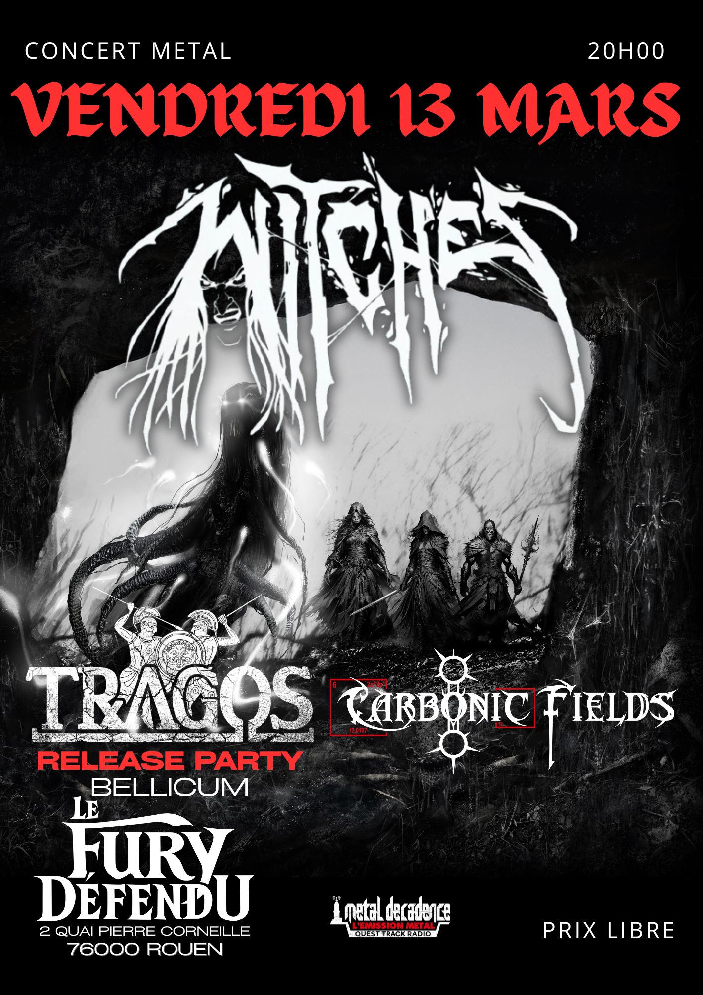 Witches flyer Witches + Tragos + Carbonic Fields @  Le Fury D�fendu Rouen (76-France)