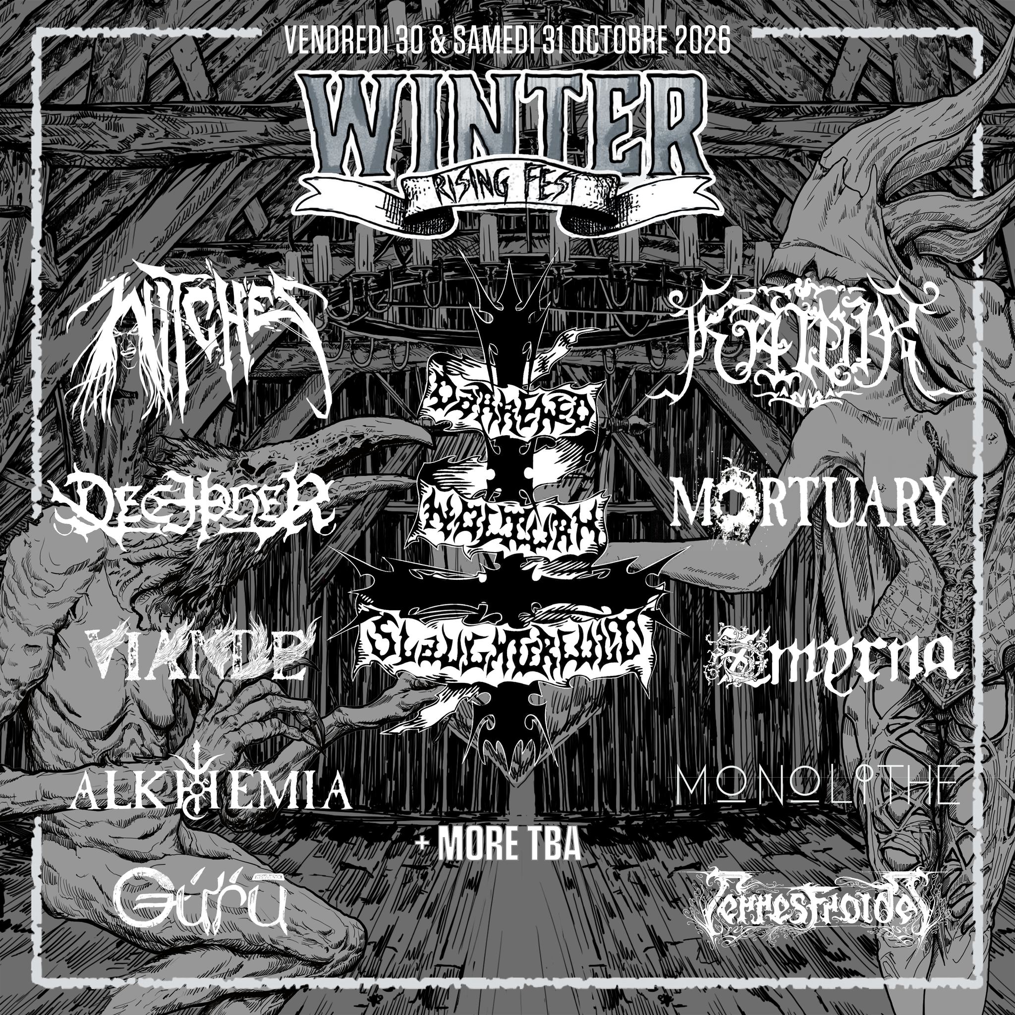 Witches flyer Alkhemia - Darkened Nocturn Slaughtercult - Decipher -  Kawir - Monolithe - Terres Froides - Viande - Witches - Zmyrna + 2 more @ Winter Rising Festival 2026 - 10 years anniversary Edition La granges à Dimes Ecouen (95-France)
