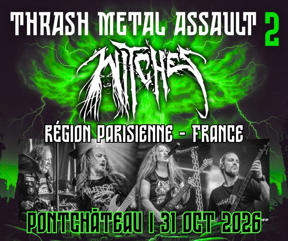 Witches flyer Gameover + Witches + Iceland + Suppose it's war + Slyther + Sulfator + Death Council @ Thrash Metal Assault #2  Pontchateau (44-France)
