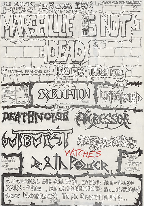 Witches flyer Unforced (Italy) +Excruciation + Agressor + Deathnoise + Death Power + Outburst + WITCHES @ Marseille is Not Dead L'arsenal des galères Marseille (13-France)