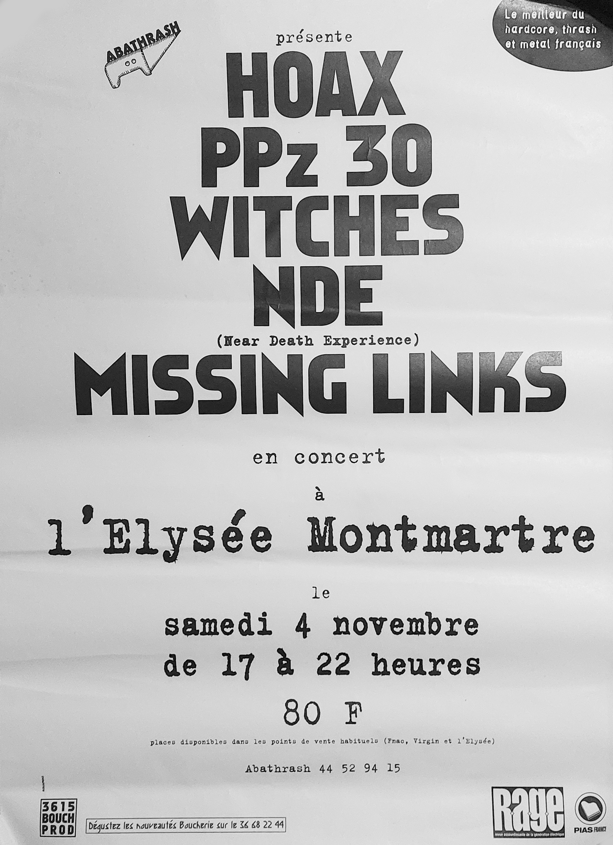 Witches flyer Hoax, PPz30(Belgique), NDE (Near Death Experience), WITCHES + Missing Links @ Elysée Montmartre Paris (75-France)