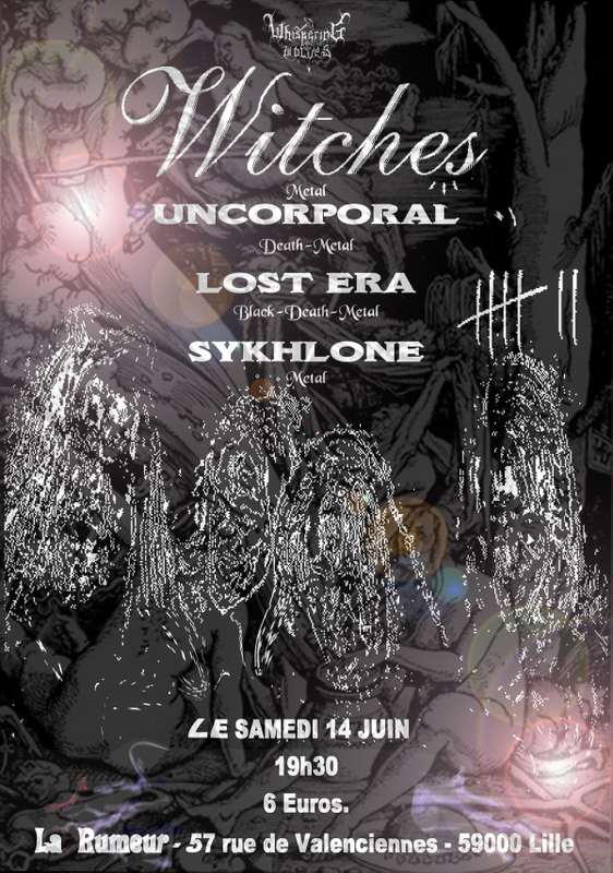 Witches flyer WITCHES + Uncorporal + Lost Era + Sykhlone @ La Rumeur Lille (59-France)