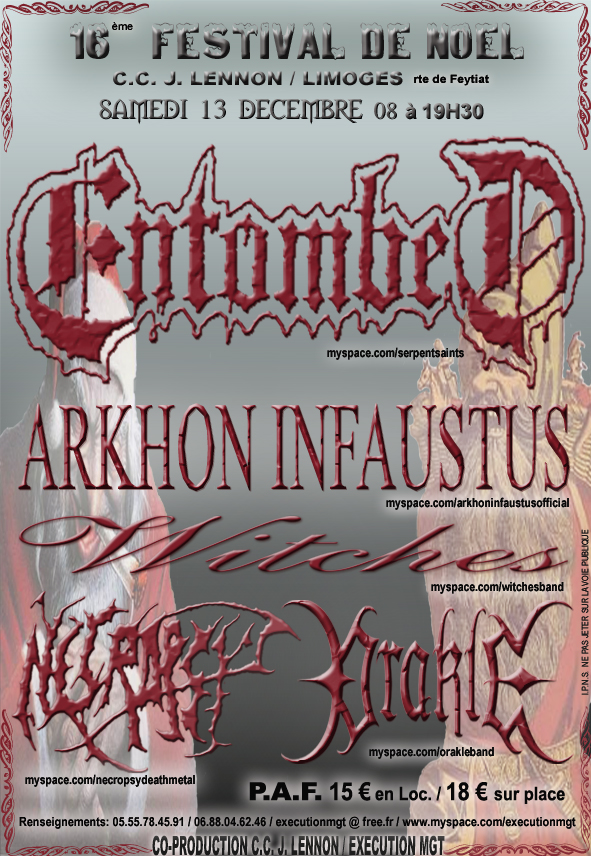 Witches flyer ENTOMBED (Swe), WITCHES, Arkhon Infaustous, Necropsy, Orakle @ Festival de Noel C.C. John Lennon Limoges (87-France)
