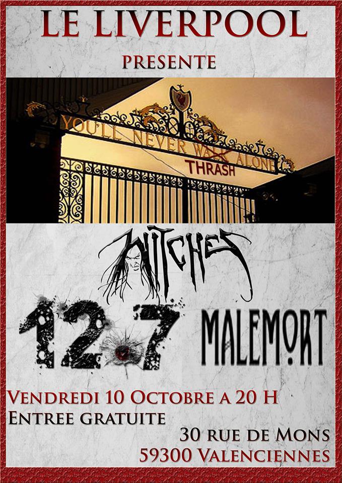 Witches flyer Witches + 12.7 + Malemort (Annulé/Cancelled) @ Liverpool Valenciennes (59-France)