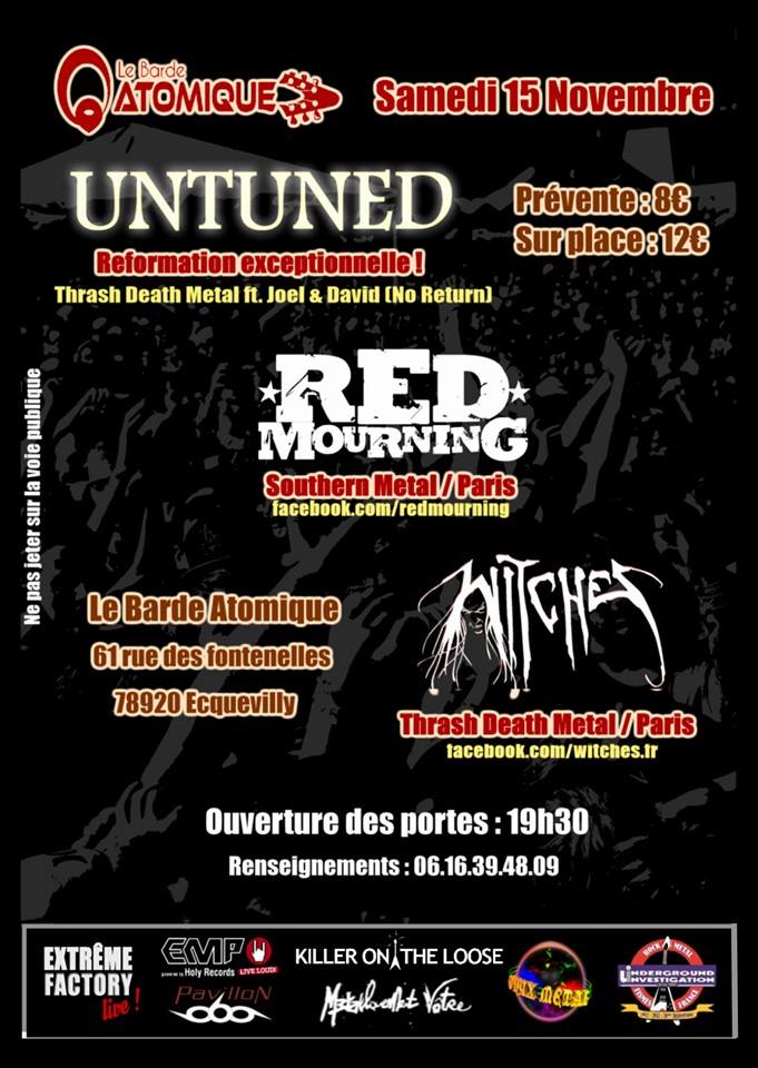 Witches flyer Untuned + Red Mourning + Witches @  Le Barde Atomique Ecquevilly (78-France)