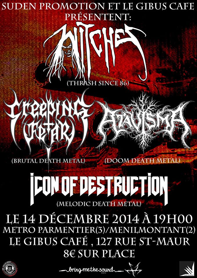 Witches flyer Witches + Creeping Fear + Icon of Destruction + Atavisma @ Gibus Café Paris (75-France)