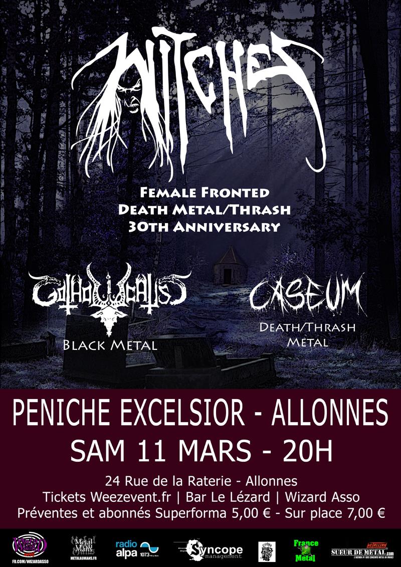 Witches flyer Witches + Gotholocaust + Caseum @  Pniche Excelsior Allonnes (72)